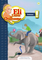 Eli Learns to Overcome Series: Patience [Paperback]