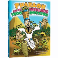 Pharaoh and the Fabulous Frog Invasion [Hardcover]