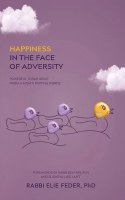 Happiness in the Face of Adversity [Hardcover]