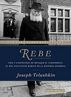 REBE Rabbi Menachem Mendel Schneerson Spanish Edition [Paperback]