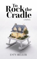 To Rock the Cradle [Hardcover]
