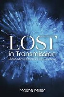 Lost in Transmission [Paperback]