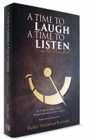 A Time To Laugh A Time To Listen On The Parashah [Hardcover]
