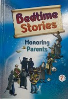 Bedtime Stories Of Middos and Good Deeds Volume 7 Honoring Parents [Hardcover]