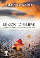 Reason to Believe: Rational Explanations of Orthodox Jewish Faith [Hardcover]