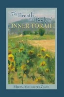 The Breath and Body of Inner Torah [Paperback]