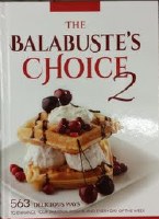 The Balabuste's Choice Kosher Cookbook Volume 2 [Hardcover]