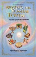 Behind the Yomim Tovim [Hardcover]