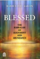 Blessed The Kabbalah of Alignment and Abundance [Hardcover]