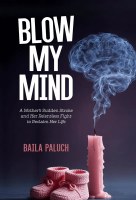 Blow My Mind [Hardcover]
