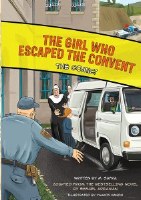 The Girl Who Escaped the Convent [Hardcover]