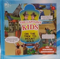 The Captain's Kids On The Trek To Mount Gold [Hardcover]