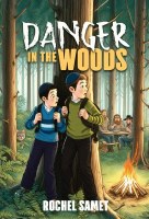 Danger in the Woods [Hardcover]