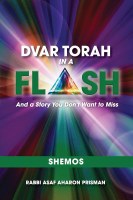 Dvar Torah in a Flash Shemos [Hardcover]