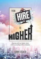 Additional picture of From Hire to Higher [Paperback]