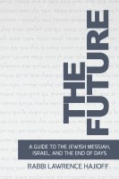 The Future Guide to Messiah [Paperback]