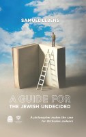 A Guide for the Jewish Undecided [Hardcover]