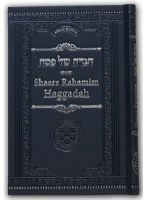 Shaare Rahamim Haggadah Shel Pesach Edut Mizrach [Hardcover]