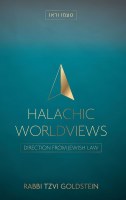 Halachic Worldviews [Hardcover]