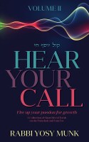 Hear Your Call Volume 2 Fire up your passion for growth [Hardcover]