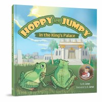 Hoppy and Jumpy in the King's Palace [Hardcover]