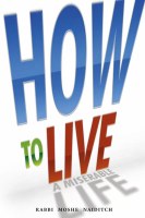 How to Live a Miserable Life [Hardcover]