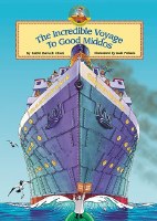 The Incredible Voyage to Good Middos [Hardcover]