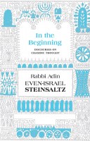 In the Beginning: Discourses on Chasidic Thought Hardcover