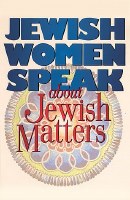 Jewish Women Speak About Jewish Matters