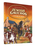 Jewish Gauchos Comic Story [Hardcover]