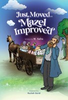 Just Moved... Mazel Improved Comic Story [Hardcover]