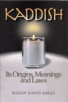 Kaddish: It's Origins, Meanings and Laws