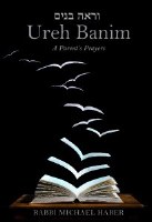 Ureh Banim A Parent's Prayers [Hardcover]