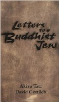 Letters To a Buddhist Jew [Hardcover]