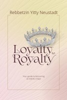 Loyalty to Royalty [Hardcover]