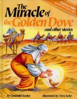 The Miracle of the Golden Dove and Other Stories [Hardcover]