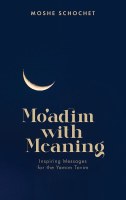 Moadim with Meaning [Hardcover]