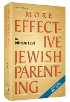 More Effective Jewish Parenting [Hardcover]