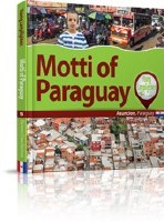 Motti of Paraguay [Hardcover]