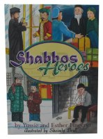 Shabbos Heroes [Hardcover]