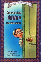 One of a Kind Yanky and Other Stories