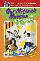 Our Mitzvah Muscles and Other Stories [Hardcover]