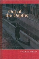 Out of the Depths [Hardcover]
