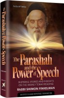 The Parashah and The Power of Speech [Hardcover]