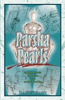 Parsha Pearls Book 1: Bereishis & Shmos