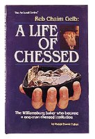 Reb Chaim Gelb  A Life Of Chessed [Hardcover]