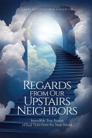 Regards from Our Upstairs Neighbors [Hardcover]