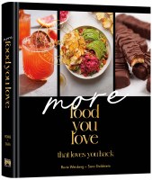 More Food You Love That Loves You Back Cookbook [Hardcover]