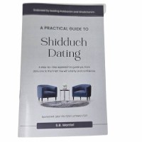 A Practical Guide to Shidduch Dating [Paperback]