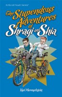 The Stupendous Adventures Of Shragi And Shia